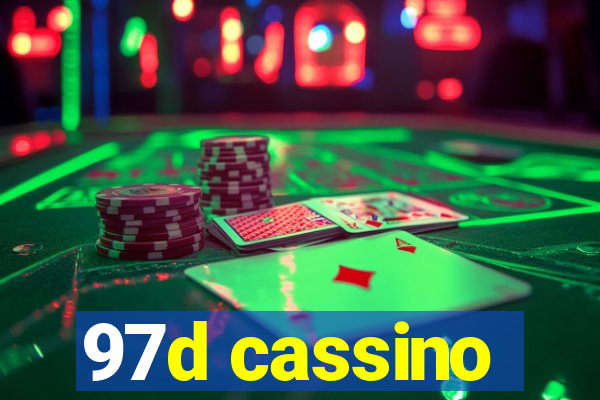 97d cassino